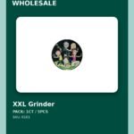 XXL Grinder - wholesale pack and details